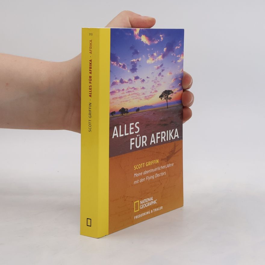 Scott Griffin Alles für Afrika