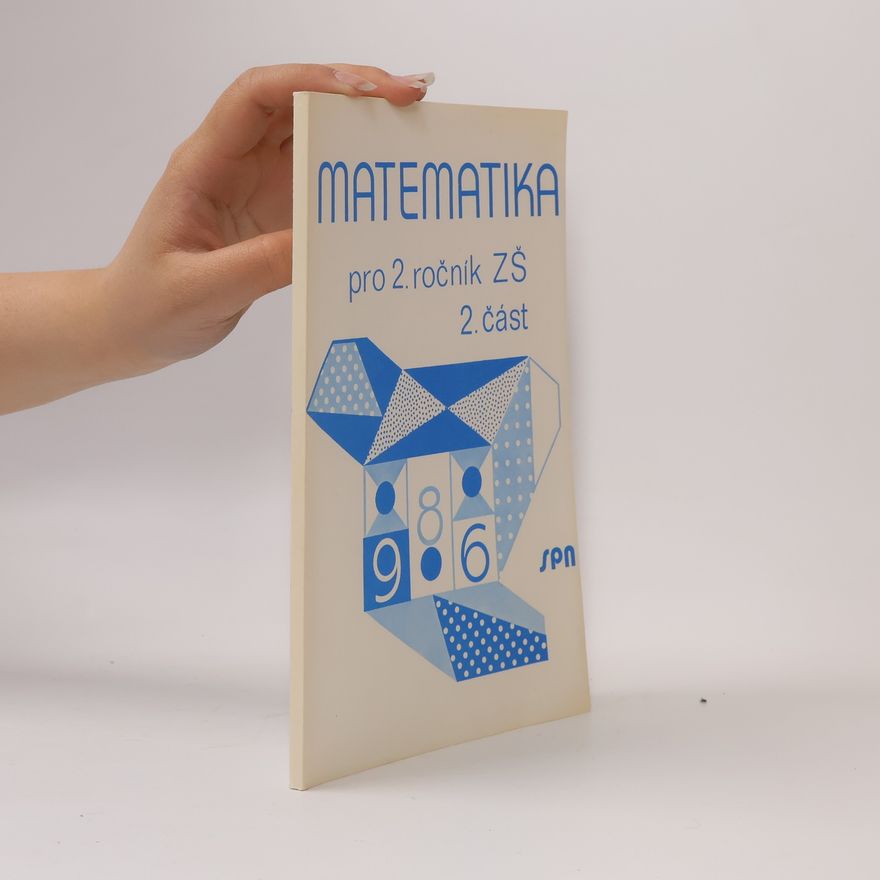Josef Kittler Matematika pro 2. ročník základní školy. 2. část