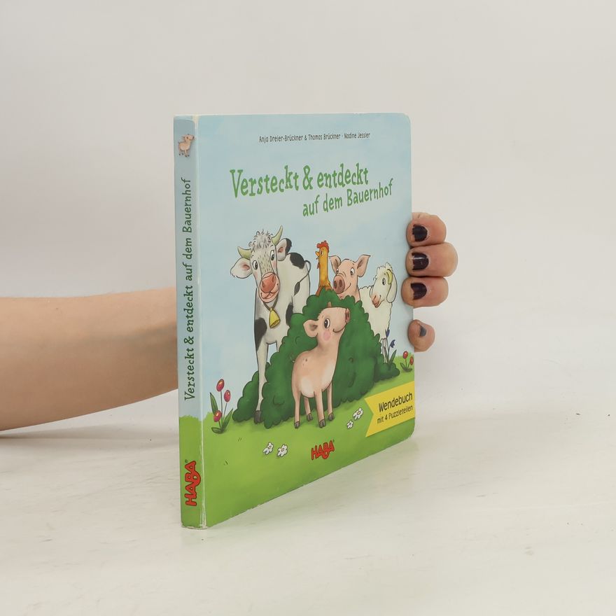 Nadine Jessier Versteckt & entdeckt auf dem Bauernhof: Wendebuch mit 4 Puzzleteilen