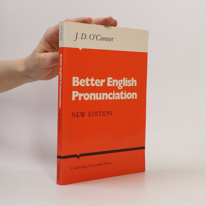 Joseph Desmond O'Connor Cambridge English Language Learning: Better English Pronunciation
