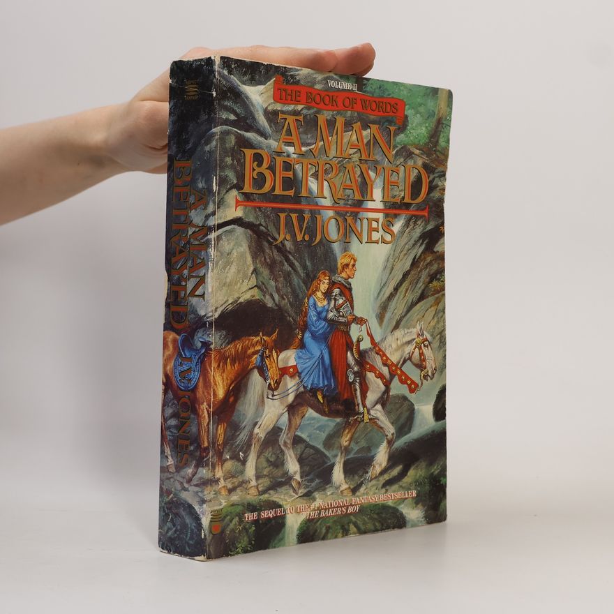 Julie V. Jones The Book of Words - 2: A Man Betrayed