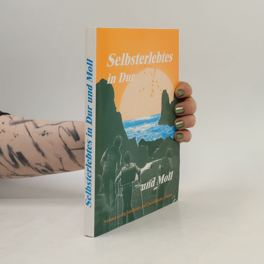 Kolektív autorov Selbsterlebtes in Dur und Moll