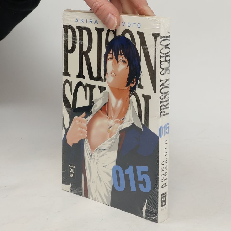 Akira Hiramoto Prison School. Bd.15