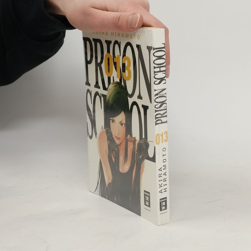 Akira Hiramoto Prison School. Bd.13