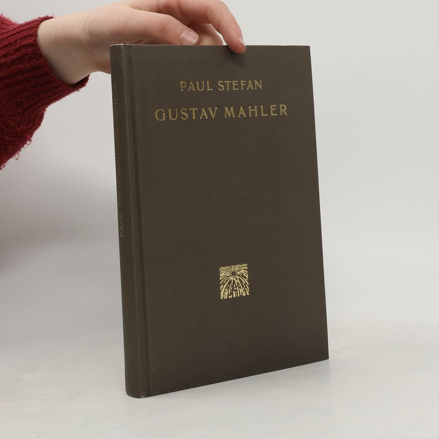 Paul Stefan Gustav Mahler