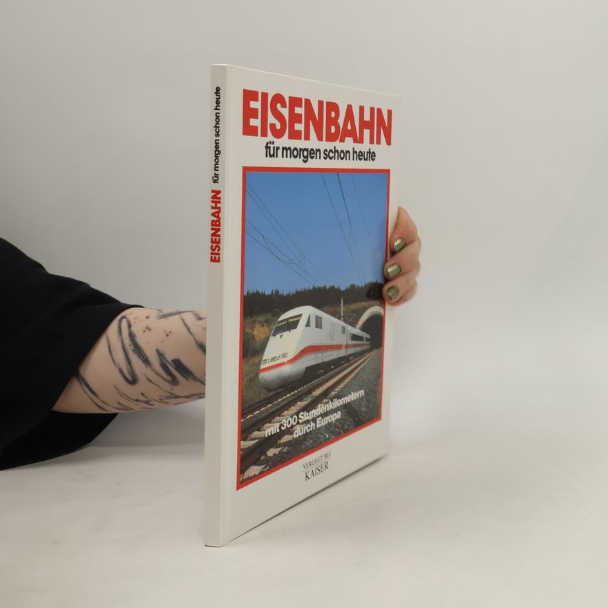 Rolf L. Temming Eisenbahn für morgen schon heute