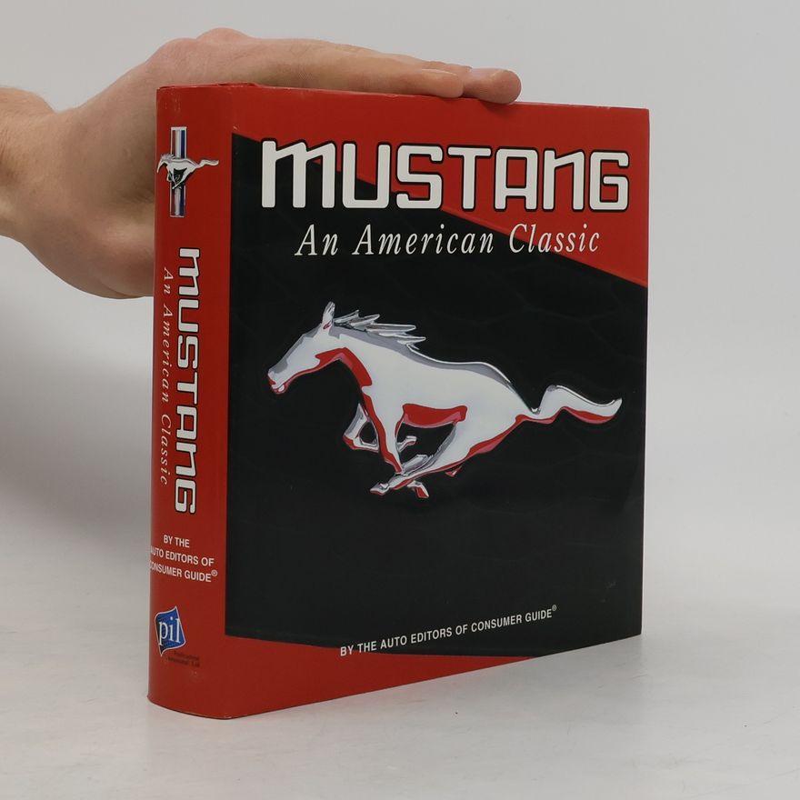 The Auto Editors Of Consumer Guide Mustang