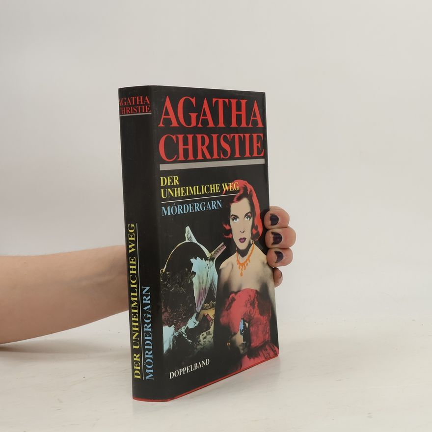 Agatha Christie Der unheimliche Weg. Mördergarn