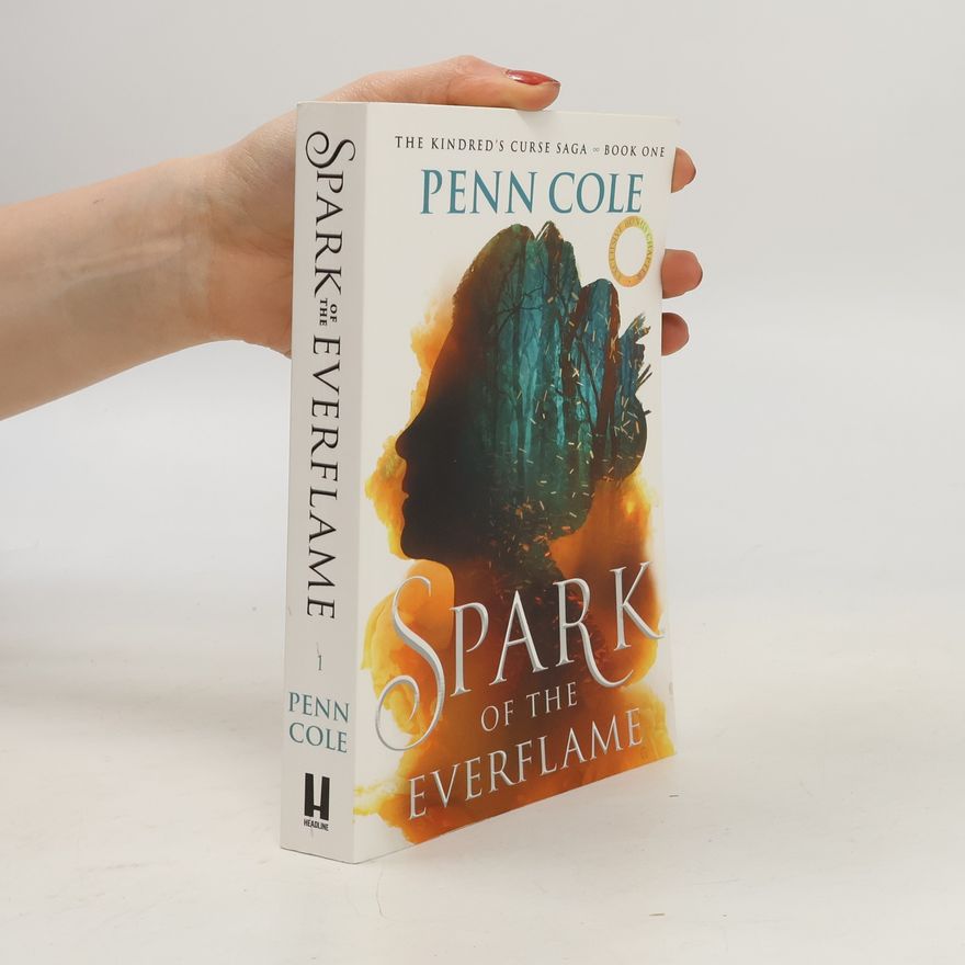 Penn Cole Spark of the Everflame