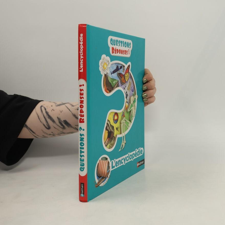 Collectif d'auteurs Questions. Réponses! L'encyclopedie