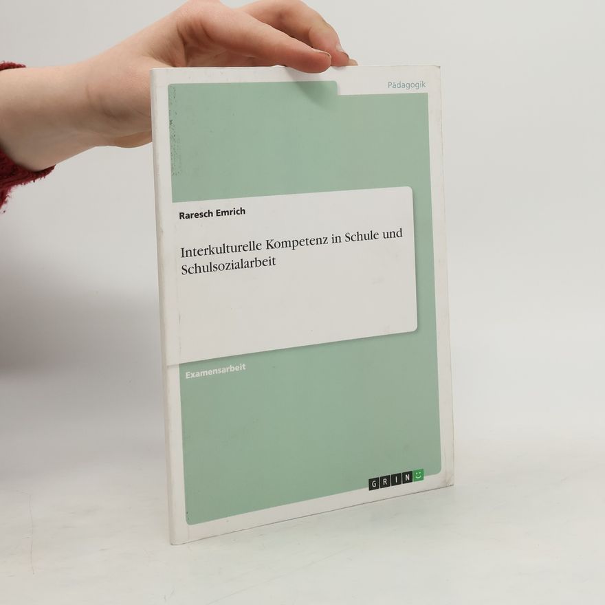 Raresch Emrich Interkulturelle Kompetenz in Schule und Schulsozialarbeit