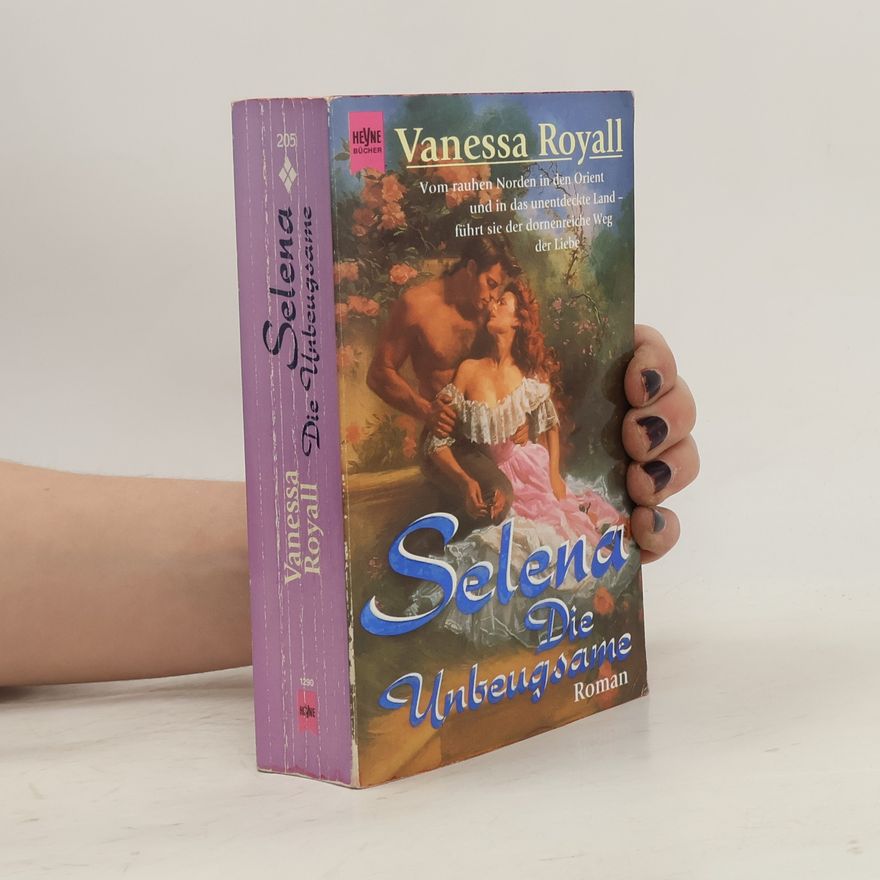 Vanessa Royall Selena - die Unbeugsame