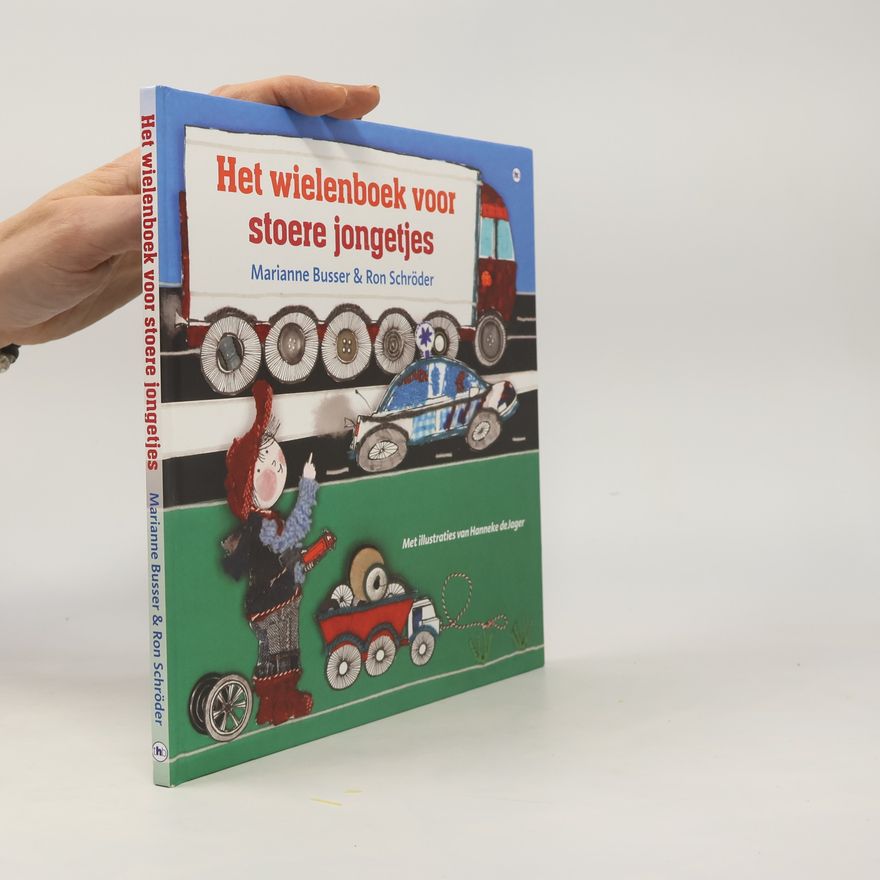 Hanneke de Jager Het wielenboek voor stoere jongetjes - Druk 1