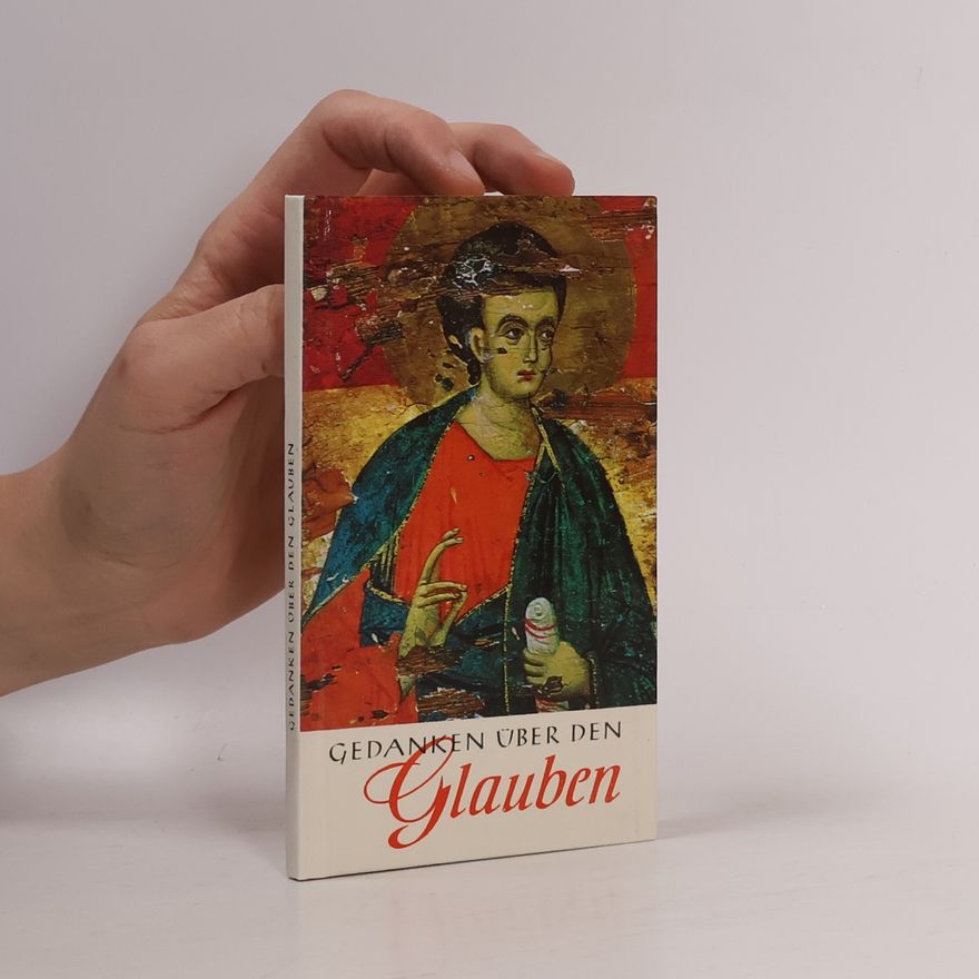 Autorenkollektiv Gedanken über den Glauben