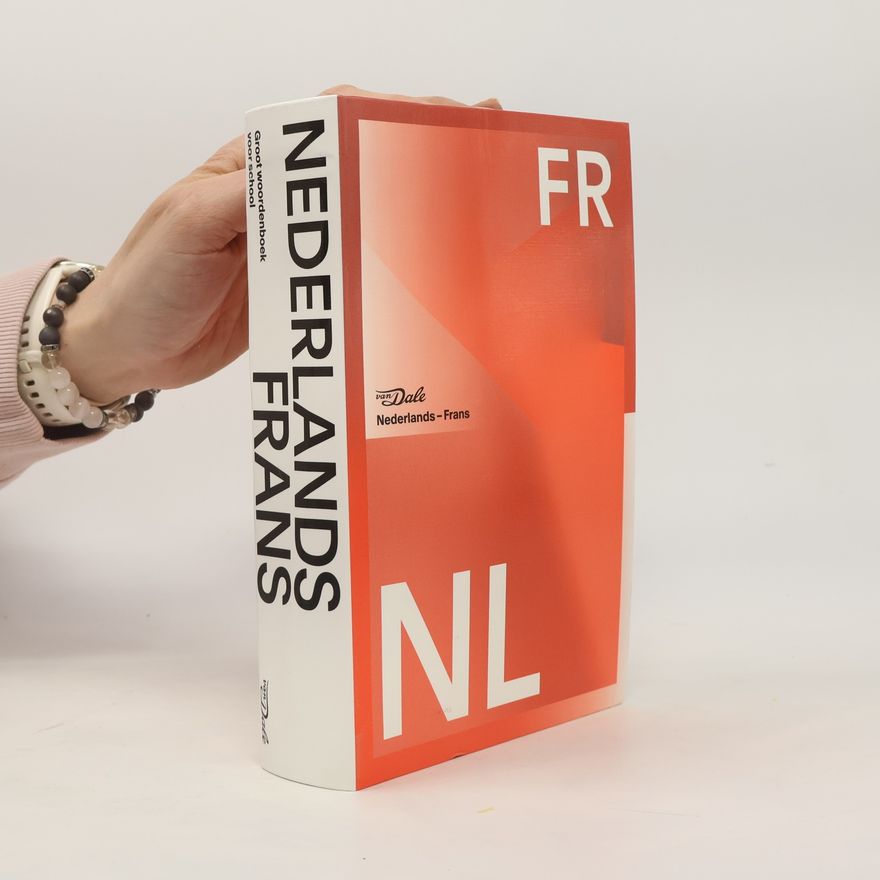 Johan Hendrik van Dale Van Dale Groot woordenboek Nederlands-Frans voor school