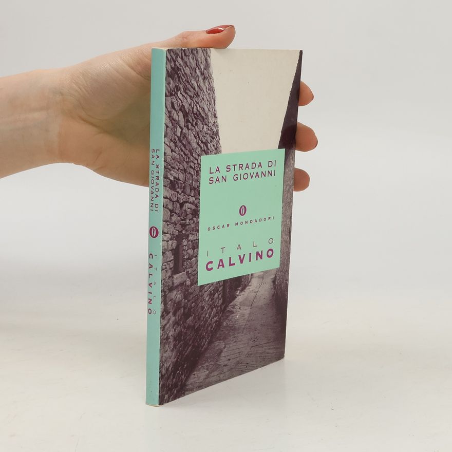 Italo Calvino Oscar opere di Italo Calvino - 21: La strada di San Giovanni