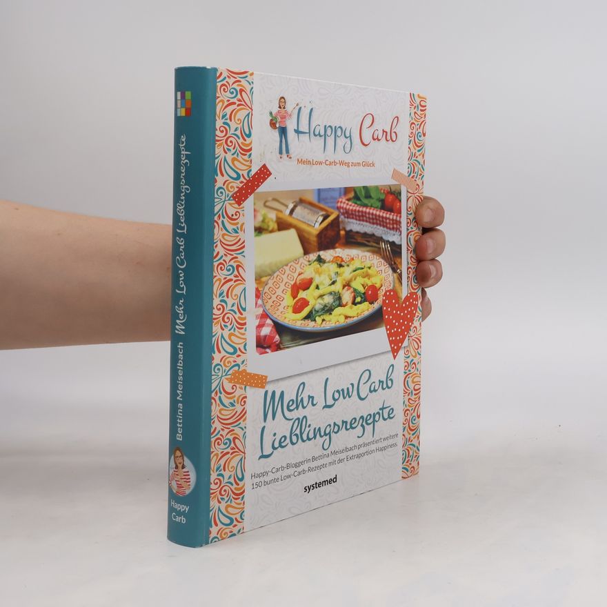 Bettina Meiselbach Mehr Low Carb Lieblingsrezepte