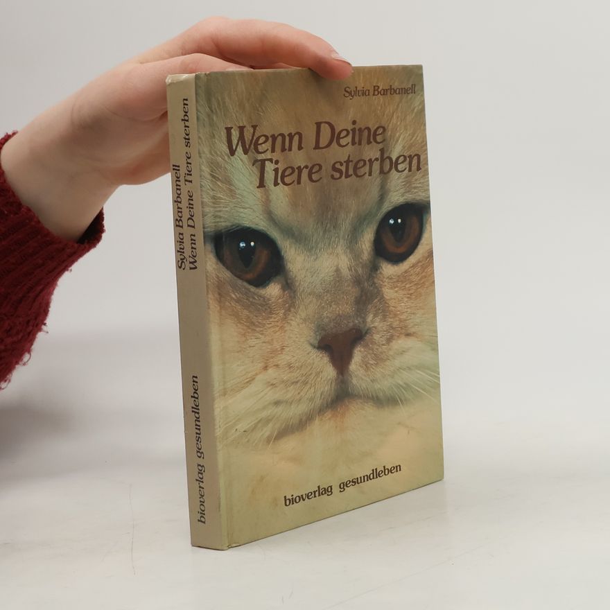 Sylvia Barbanell Wenn deine Tiere sterben