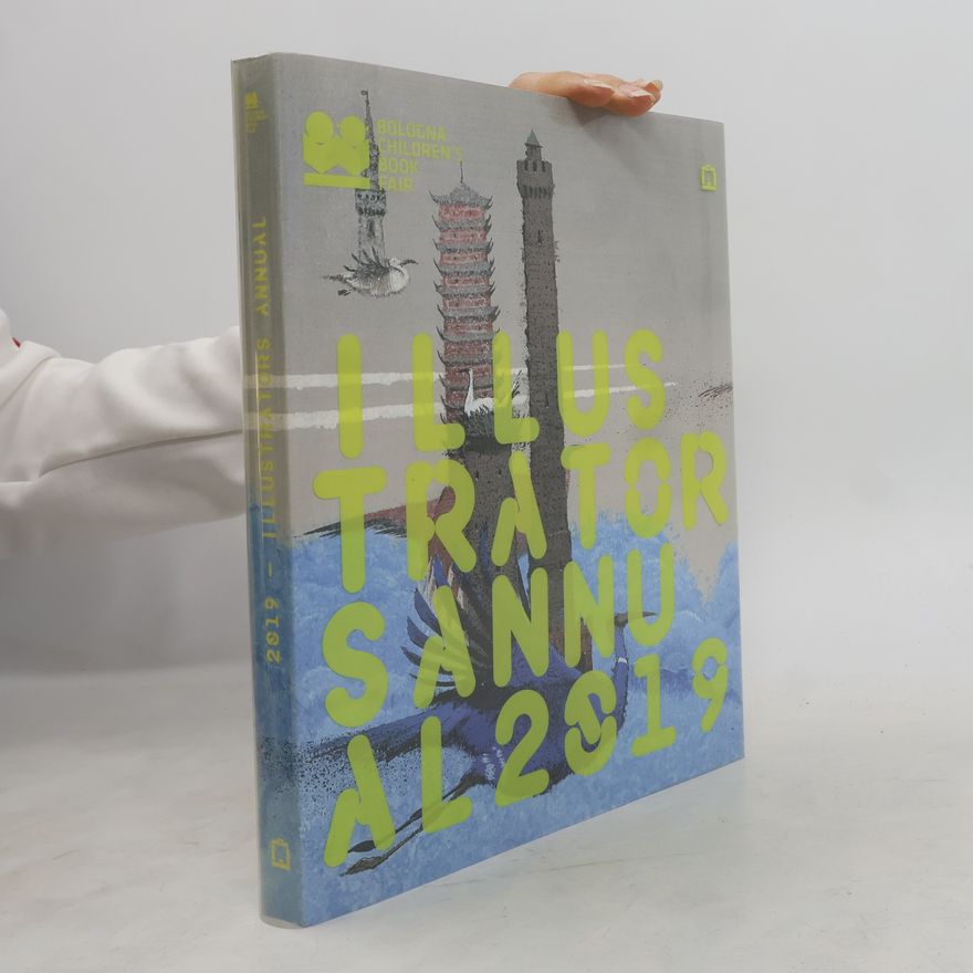 Kolektiv autorů Illustrators Annual 2019