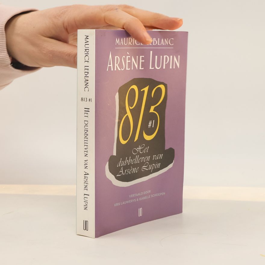 Maurice Leblanc Arséne Lupin