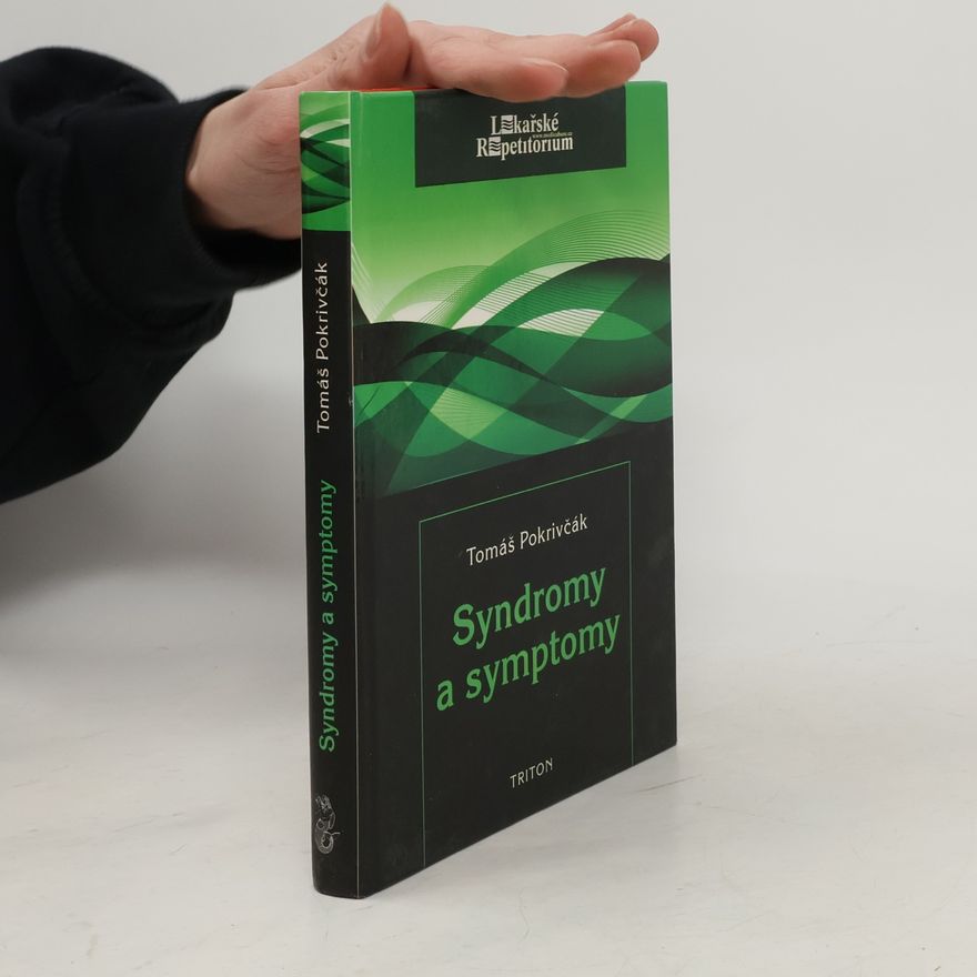 Tomáš Pokrivčák Syndromy a symptomy