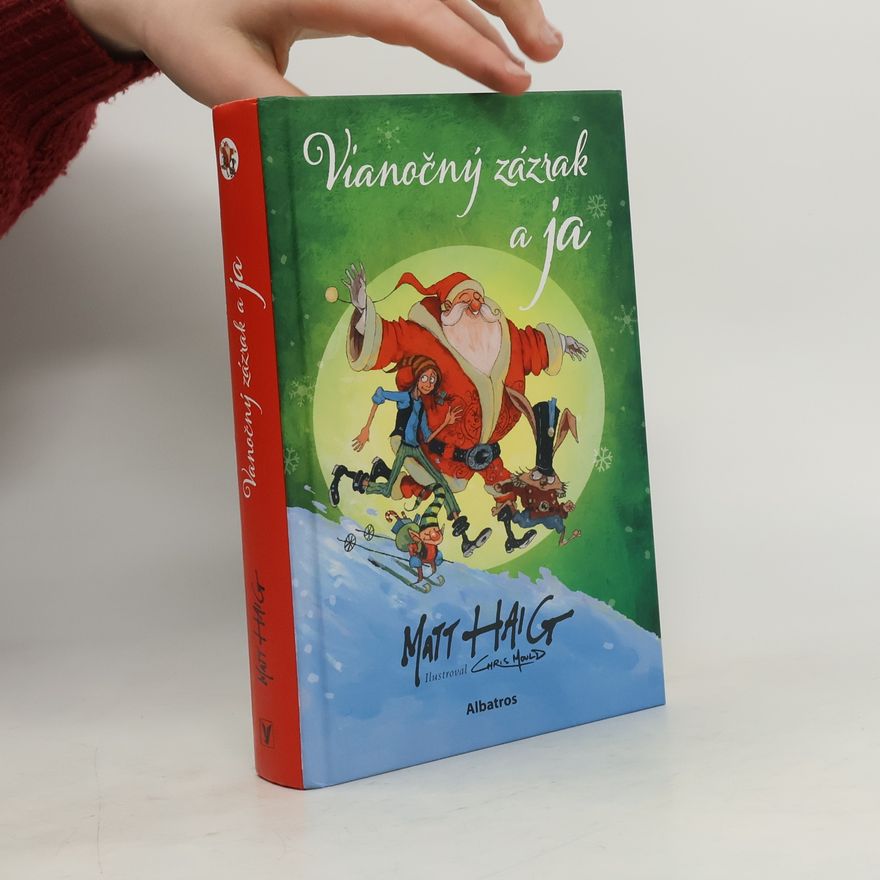 Matt Haig Vianočný zázrak a ja
