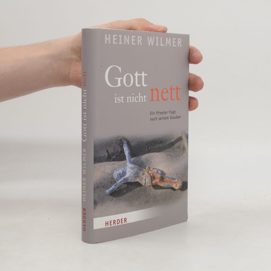 Heiner Wilmer Gott ist nicht nett