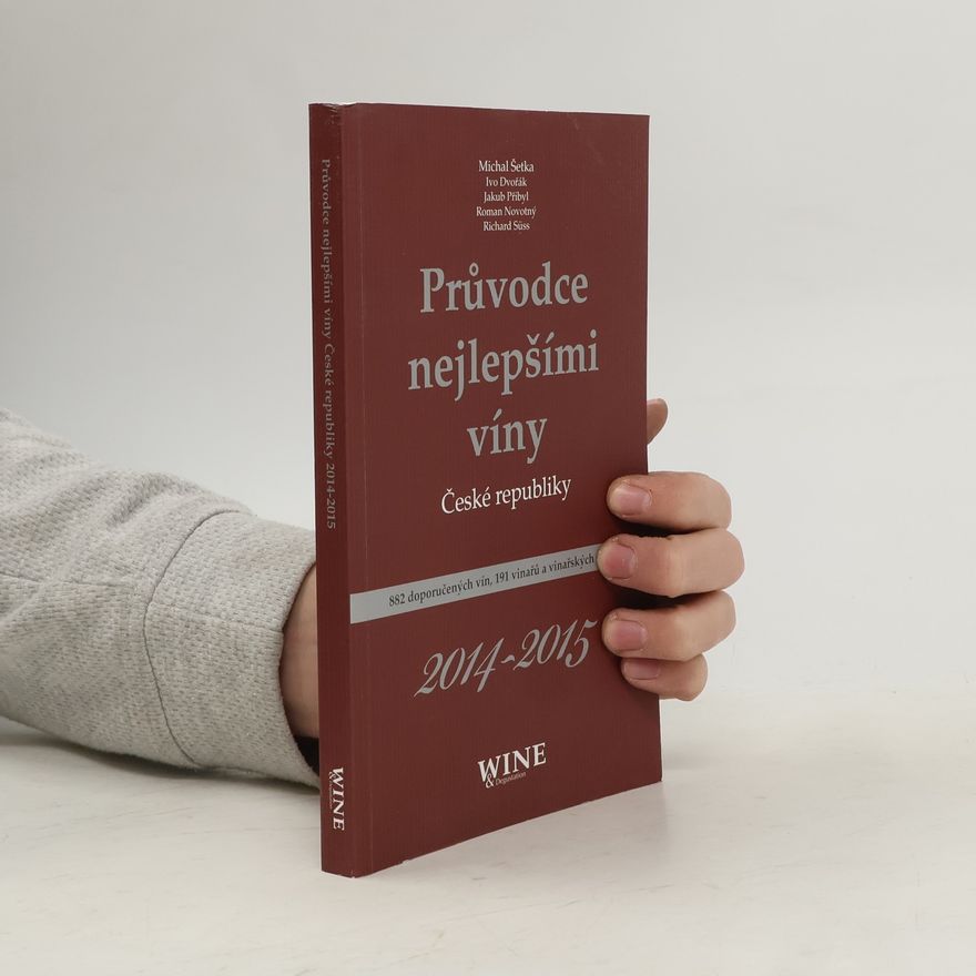 Richard Süss Guide to the best wines of the Czech Republic 2014-2015