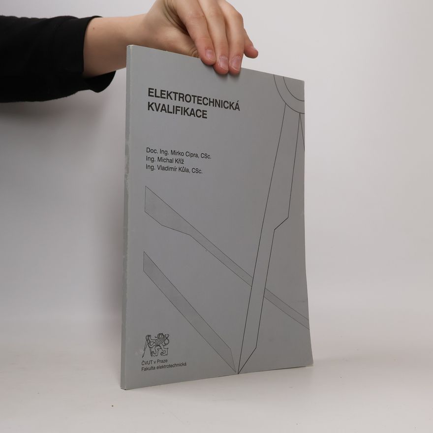 Vladimír Kůla Elektrotechnická kvalifikace