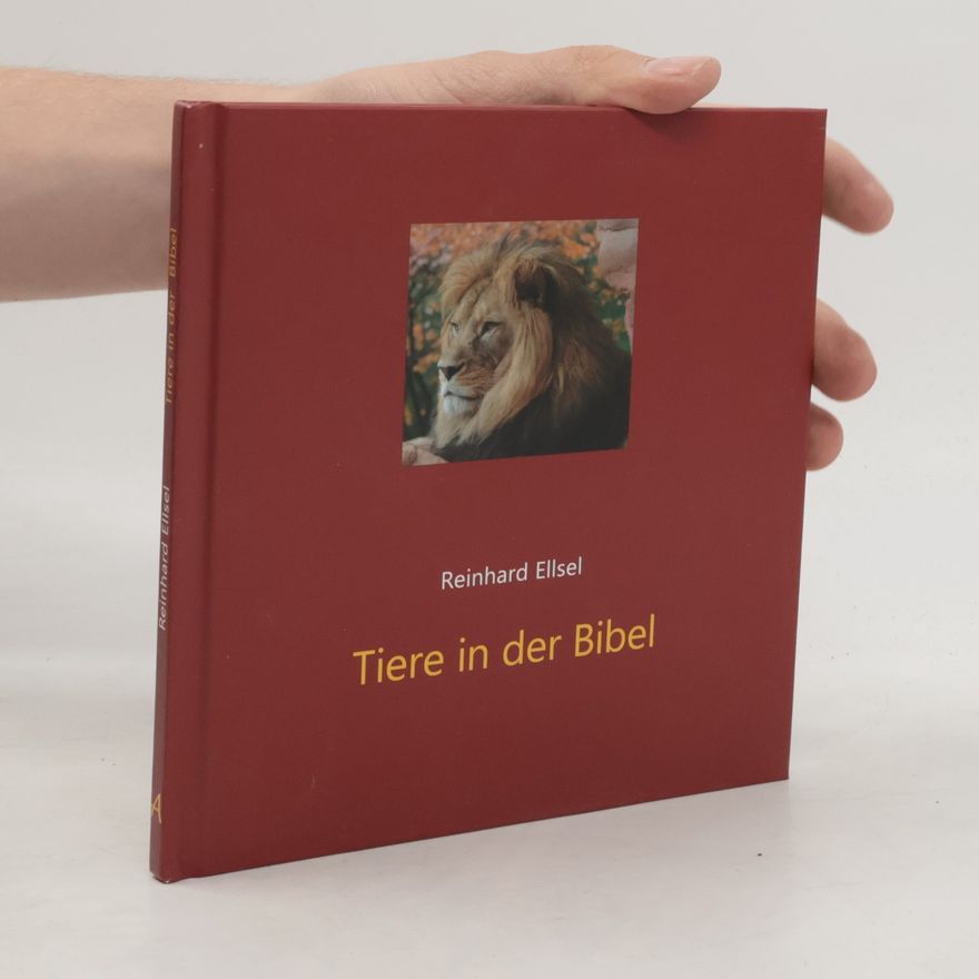 Reinhard Ellsel Tiere in der Bibel