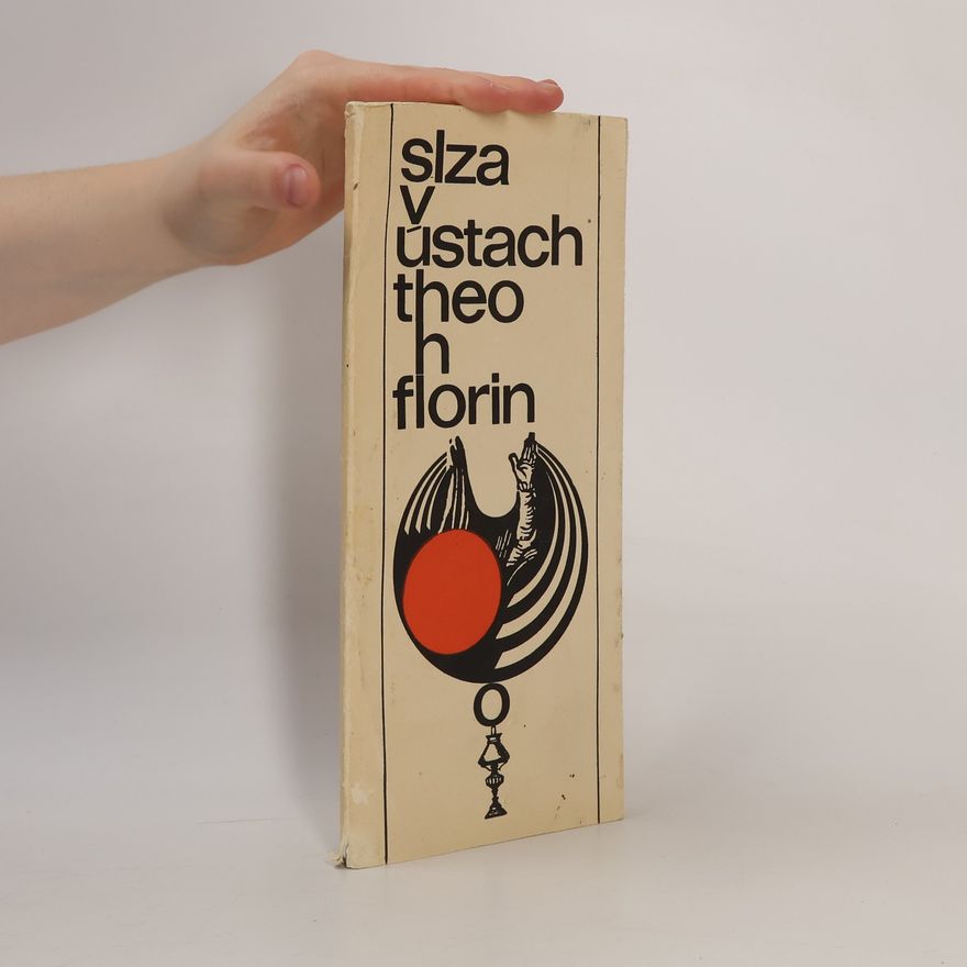 Theo H Florin Slza v ústach