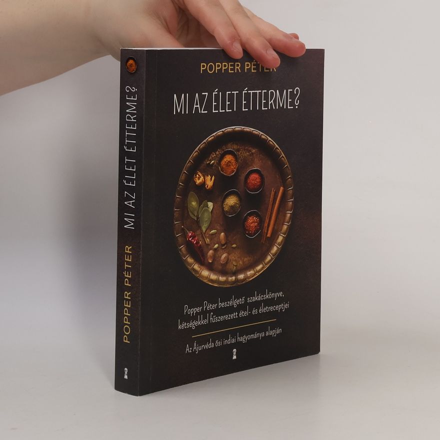 Péter Popper Mi az élet étterme?