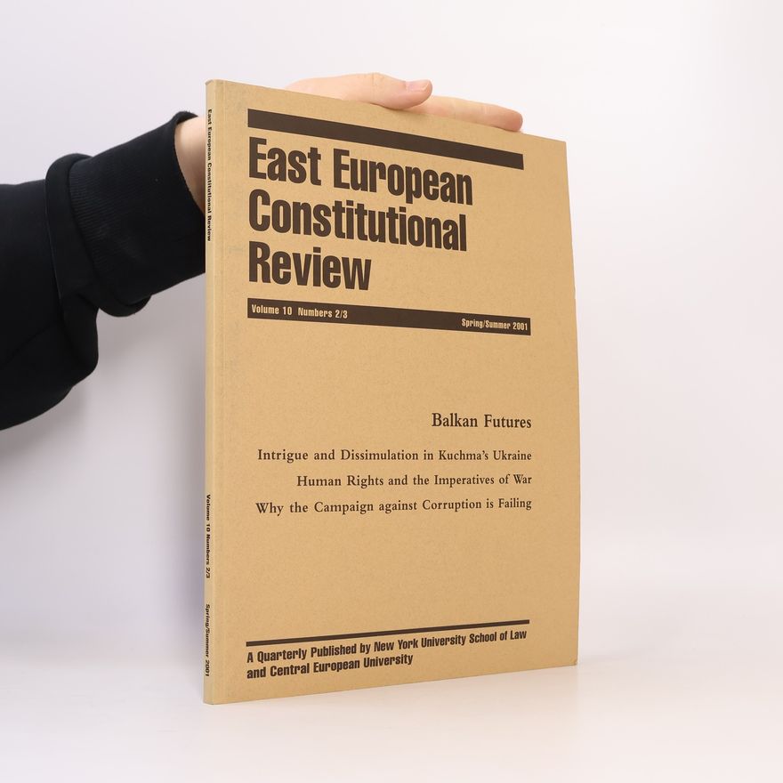 Kolektiv autorů East European Constitutional Review. Volume 10. Numbers 2/3