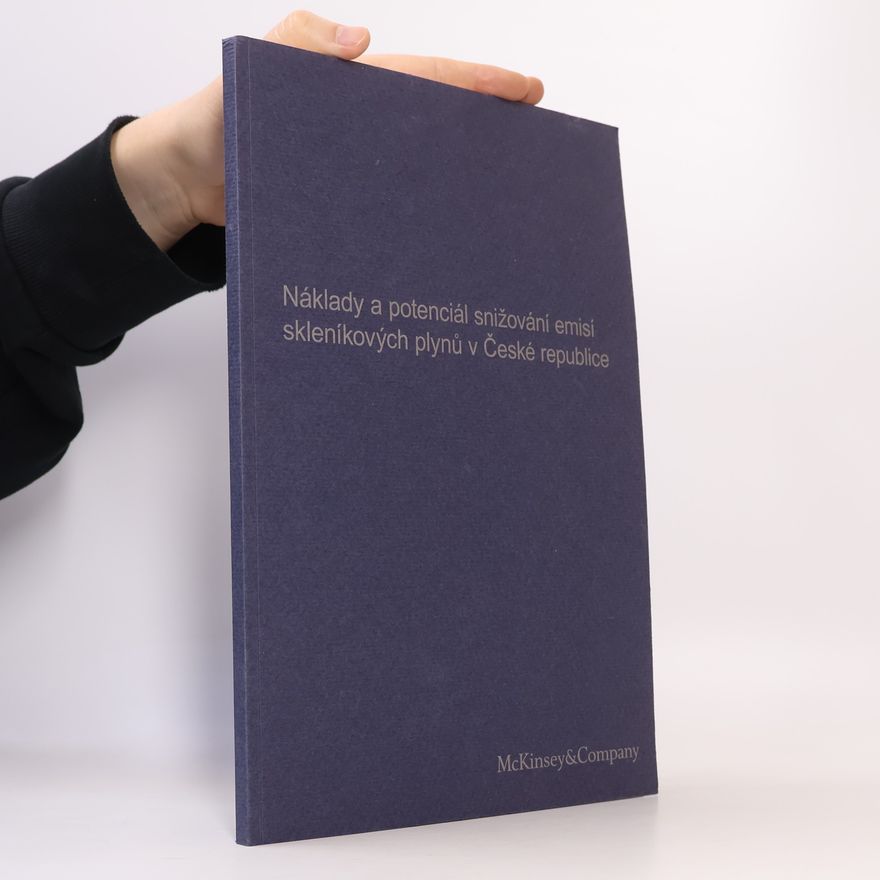 Kolektiv autorů Náklady a potenciál snižování emisí skleníkových plynů v České republice