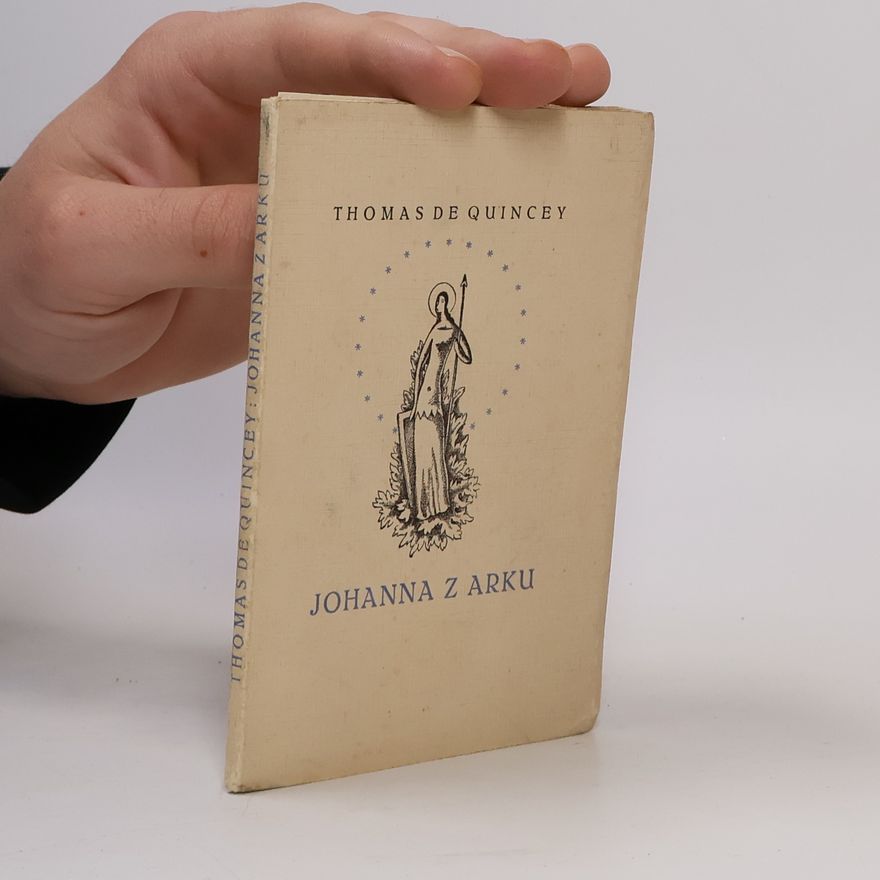 Thomas De Quincey Johanna z Arku