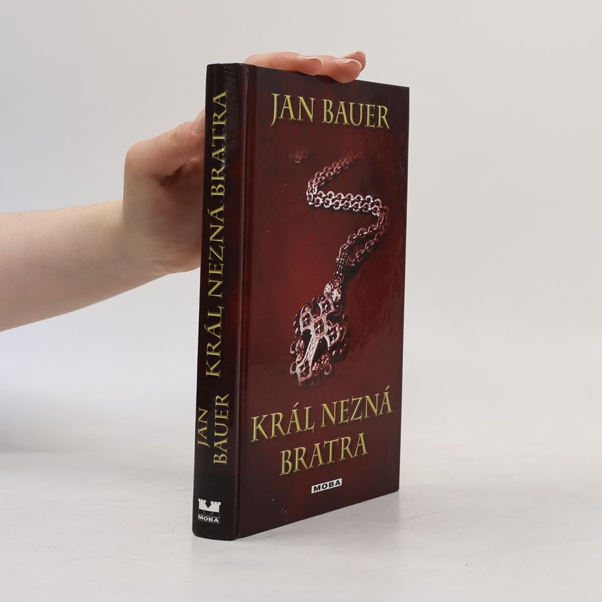 Jan Bauer Král nezná bratra