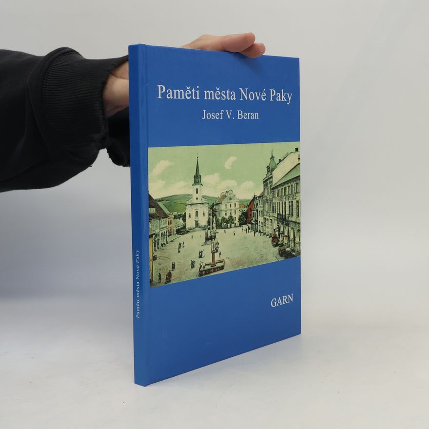 Josef Beran Paměti města Nové Paky