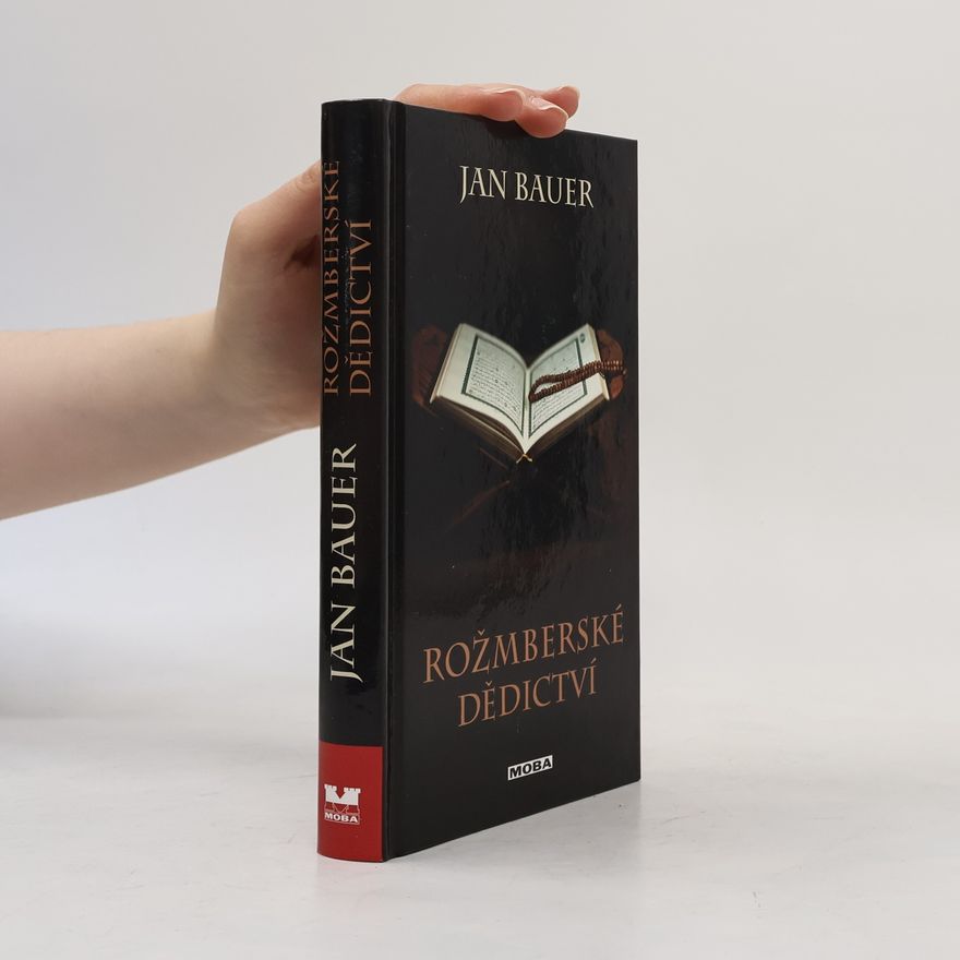 Jan Bauer Rožmberské dědictví