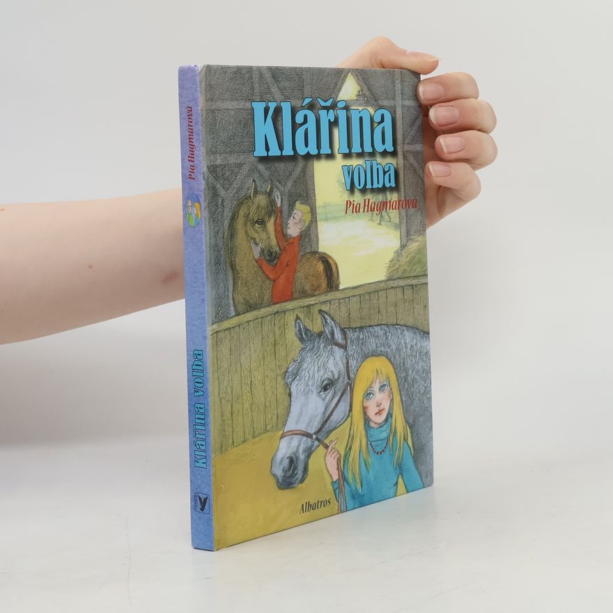 Pia Hagmar Klářina volba