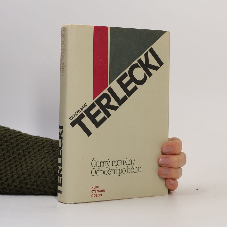 Władysław Lech Terlecki Černý román. Odpočni po běhu