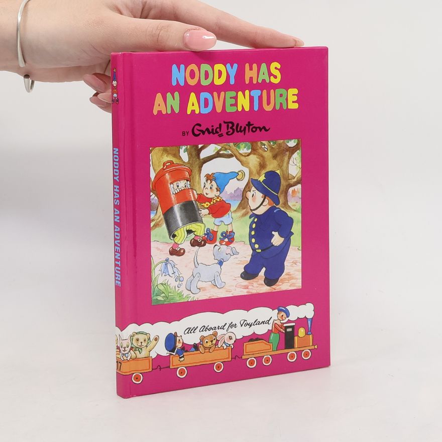 Enid Blyton Noddy Classic Library - 17: Noddy Has an Adventure
