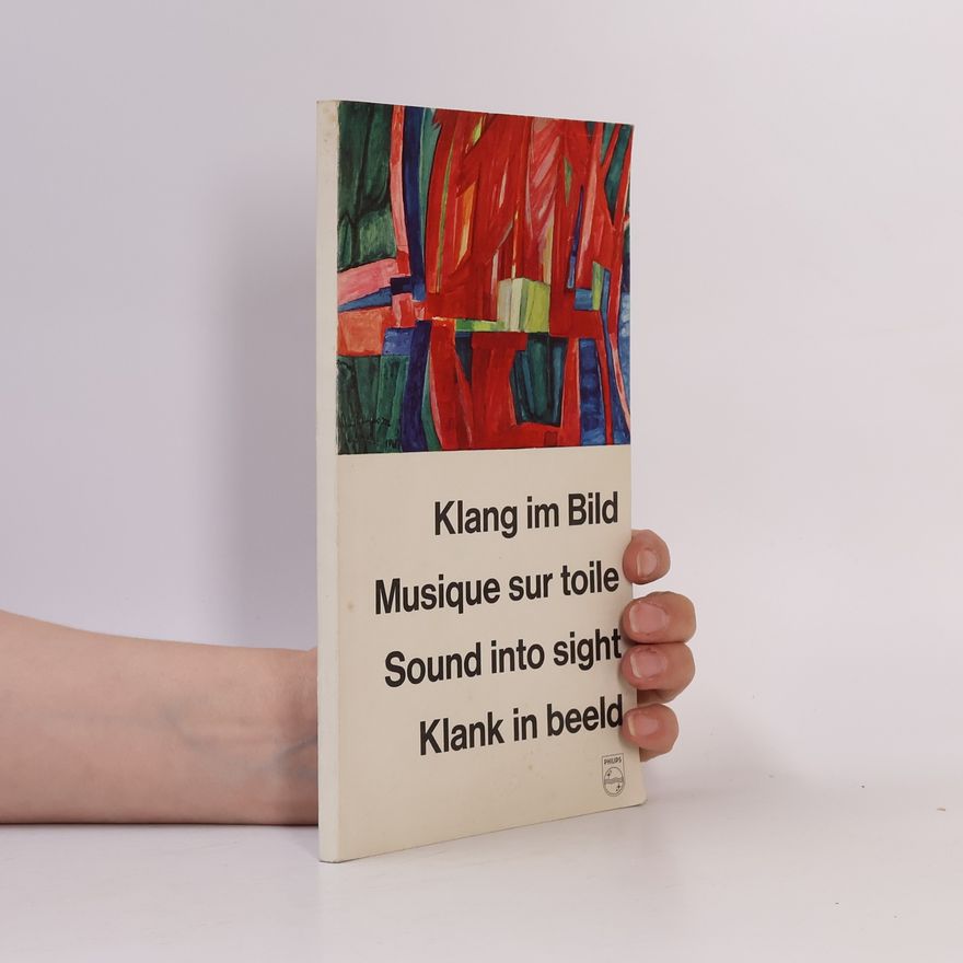 Autorenkollektiv Klang im Bild. Musique sur toile. Soung Into Sight. Klank in beeld
