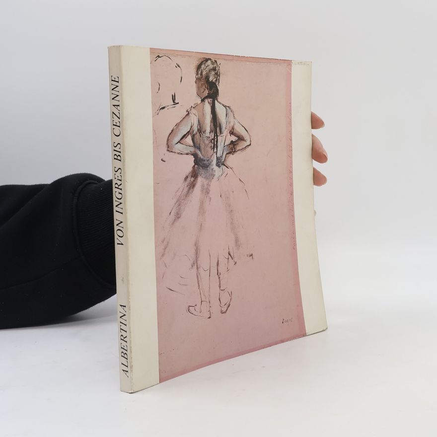 Various authors Von Ingres bis Cézanne