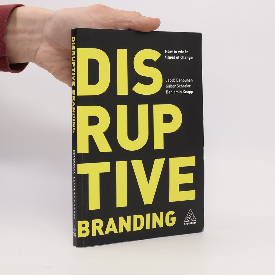 Jacob Benbunan Disruptive Branding
