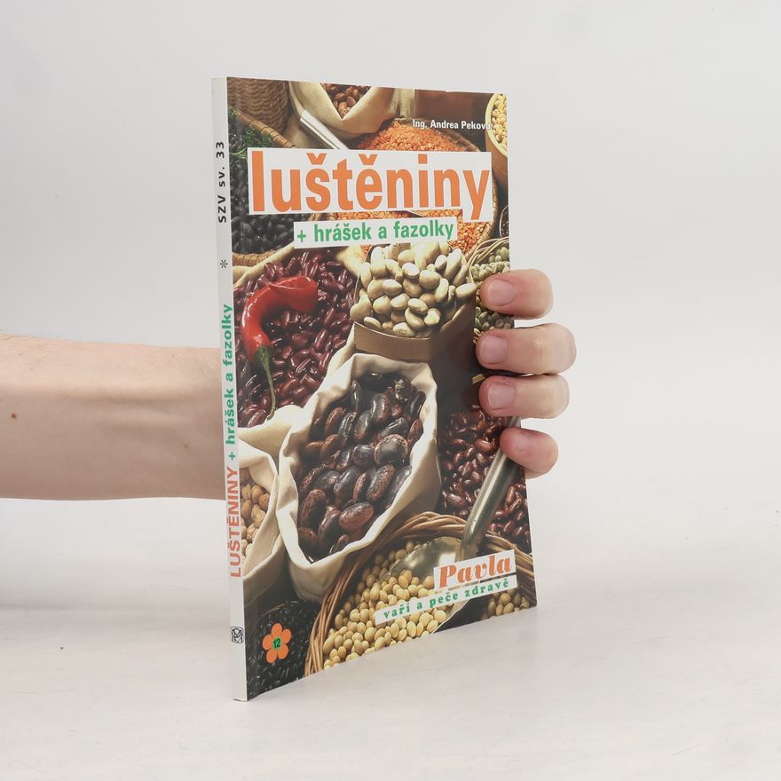 Andrea Peková Luštěniny + hrášek a fazolky