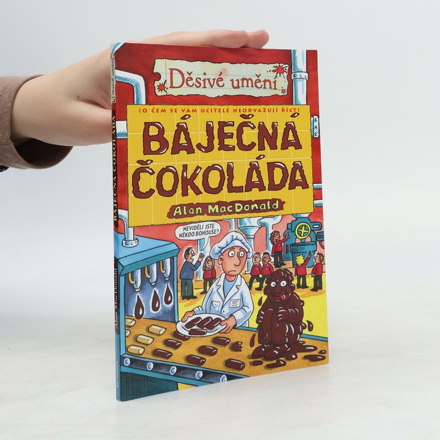 Alan MacDonald Báječná čokoláda