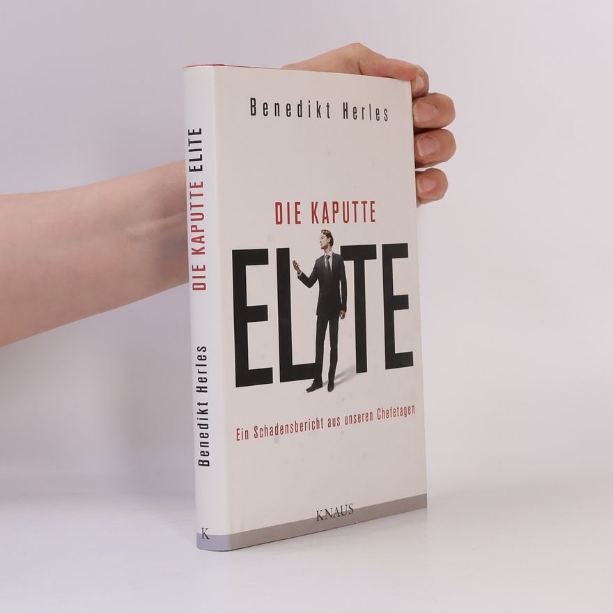 Benedikt Herles Die kaputte Elite