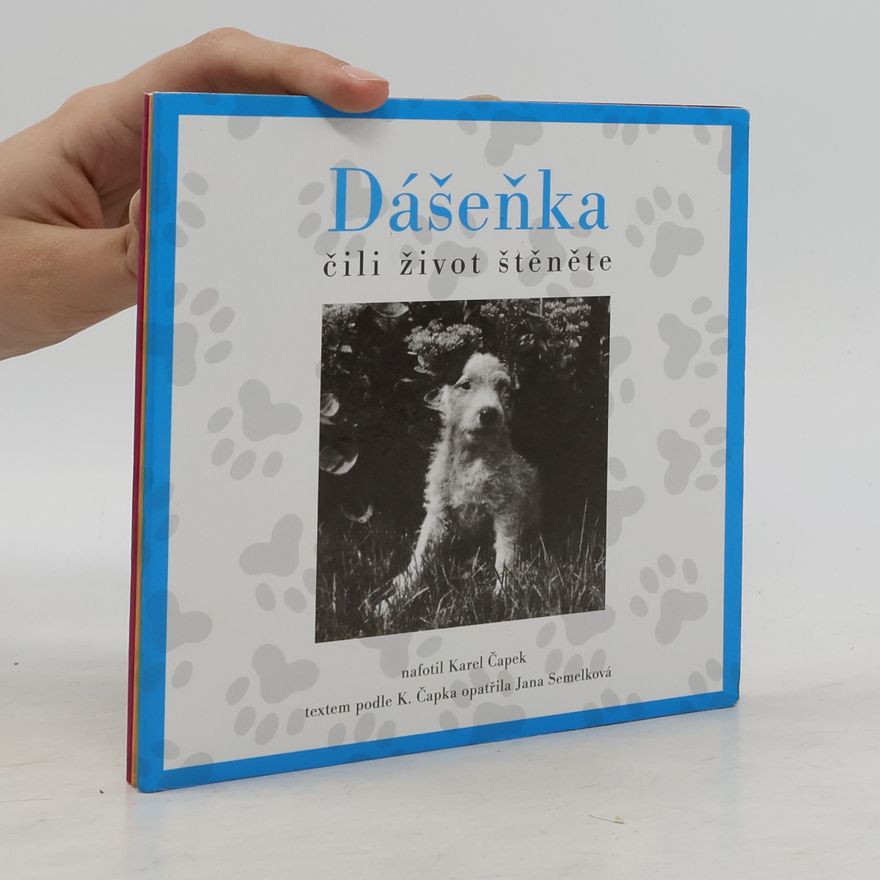 Karel Čapek Dášeňka čili Život štěněte