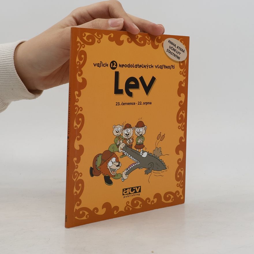 Autorenkollektiv Lev - vašich 12 neodolatelných vlastností