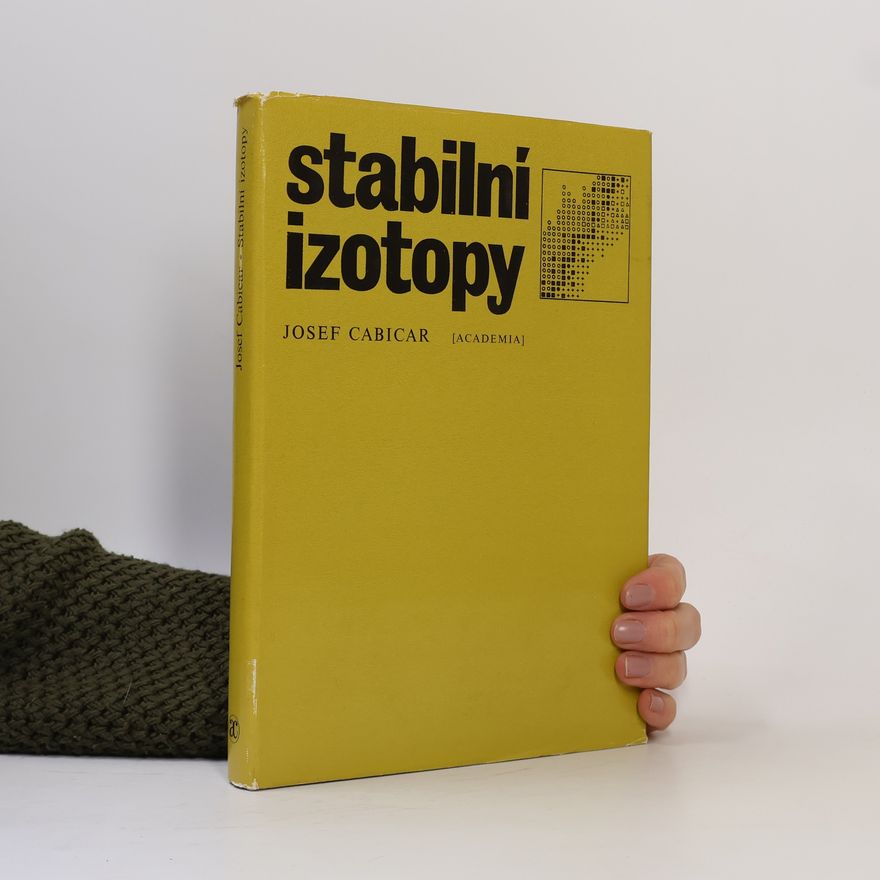 Josef Cabicar Stabilní izotopy